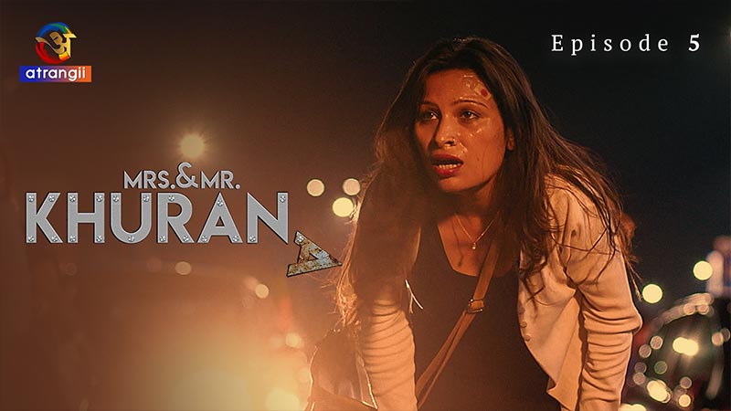 Mrs. & Mr. Khurana | Season 01 | Episode 05